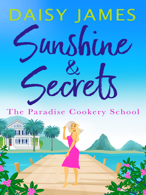 Title details for Sunshine & Secrets by Daisy James - Available